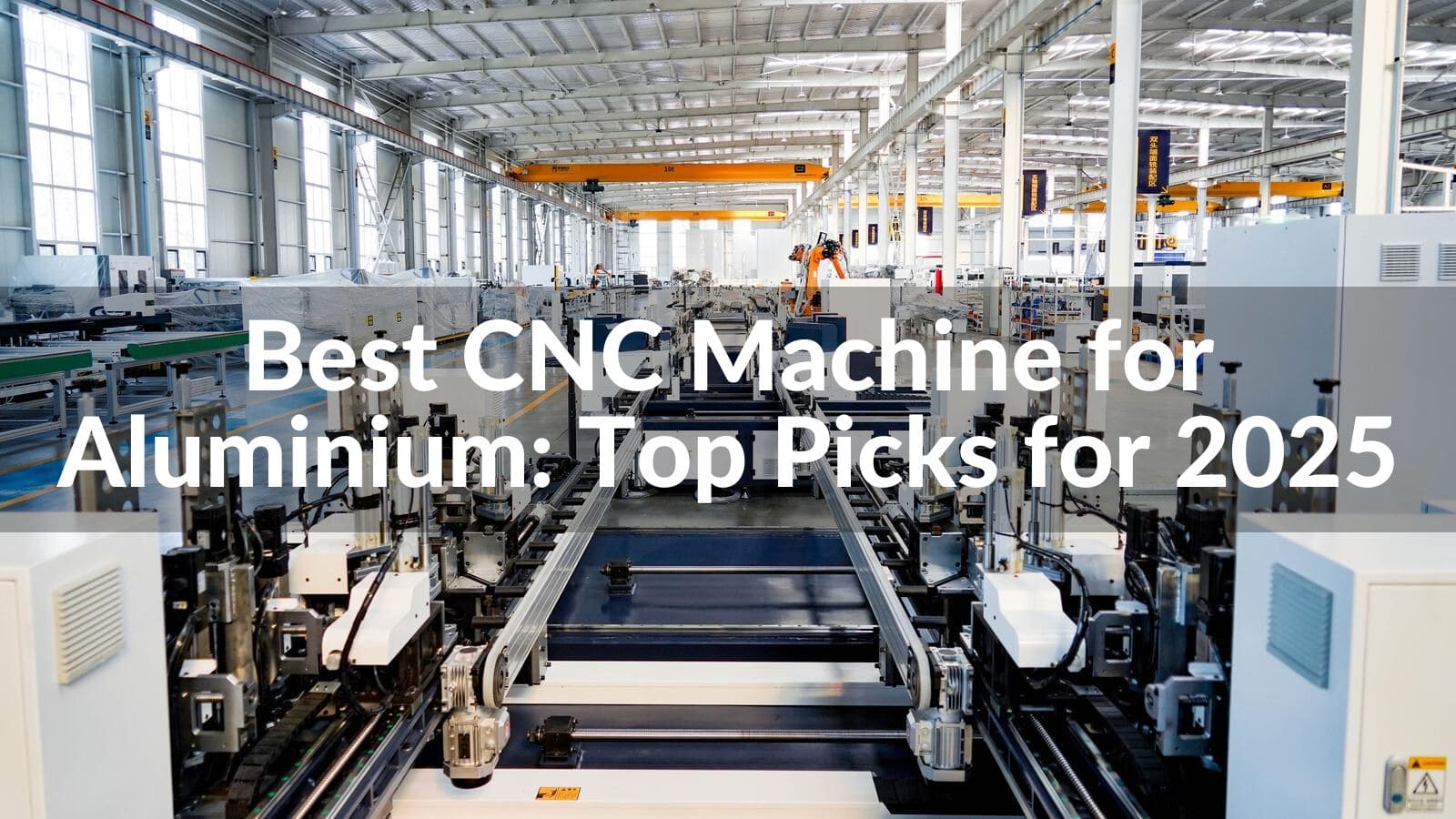 أفضل ماكينة CNC للألمنيوم: أفضل الاختيارات لعام 2025
   